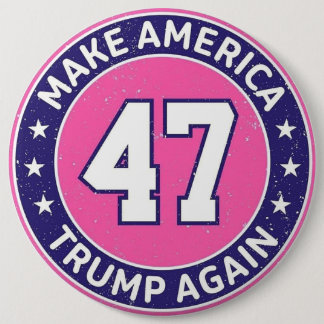 Trump 47 ronde button 6,0 cm