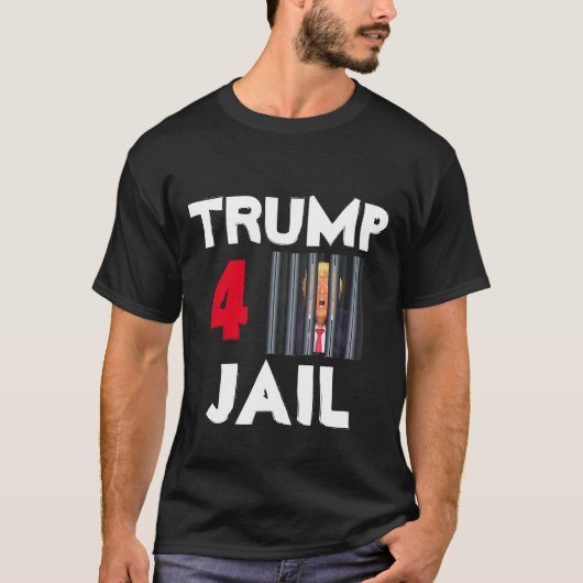 Trump 4 Jail T-Shirt (Voorkant)