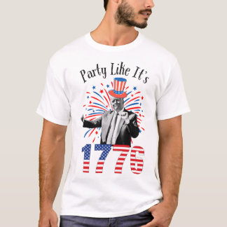 Trump 4 juli-feest alsof het 1776 Onafhankelijkhei T-shirt
