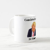 Trump a condamné Felon Coffee Mug (Devant gauche)