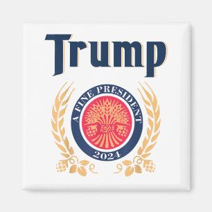 Trump A Fine President 2024 Magneet
