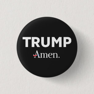 Trump Amen Ronde Button 3,2 Cm