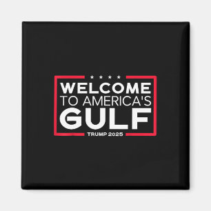 Trump America's Gulf Mexico President Trump 2025 A Magneet