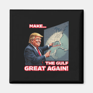 Trump Americas Gulf Mexico President Trump Magneet