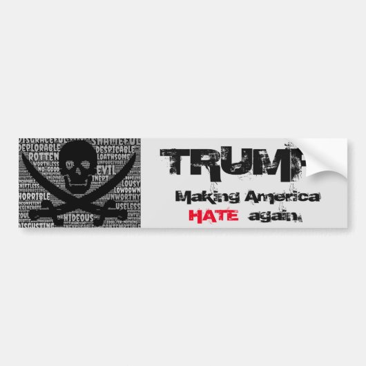 Trump: Amerika weer HATE maken. Bumpersticker (Voorkant)