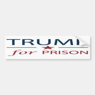 Trump anti-trump politieke slogan gevangenis bumpersticker