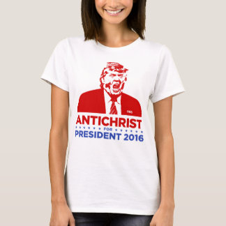 TRUMP ANTICHRIST for PRESIDENT 2016 Women's Tshirt