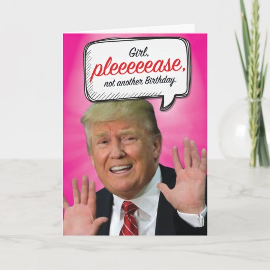 Trump Autre carte Humour d'anniversaire (Devant)