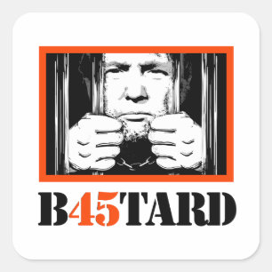 Trump B45tard Vierkante Sticker