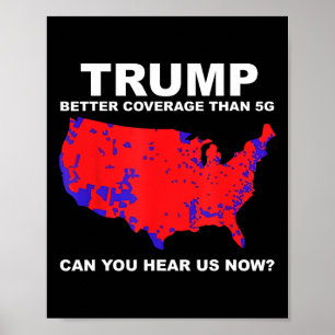 Trump beter Coge dan 5G hoor je ons nu Poster