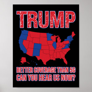 Trump beter dan 5G politieke kaart 1 Poster