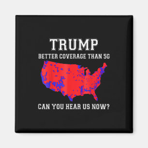 Trump betere dekking dan 5G kun je ons nu horen Magneet