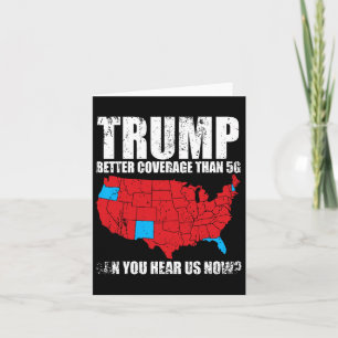 Trump betere dekking dan 5G kunt u ons nu horen Kaart