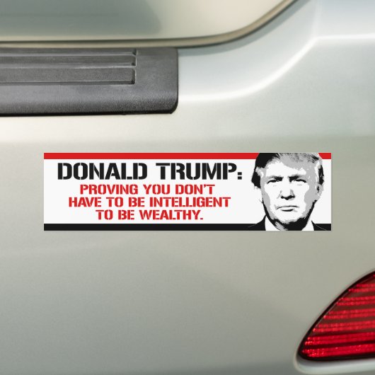 Trump bewijst dat je niet intelligent hoeft te zij bumpersticker (Op auto)