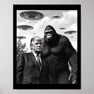Trump Bigfoot Ufo Alien Ontmoeting Buitenaards Poster
