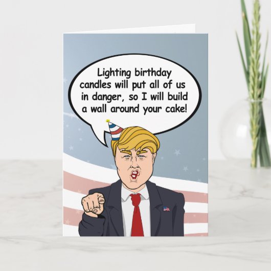 Trump Birthday Kaart - Bouw een muurtje om je nek (Voorkant)