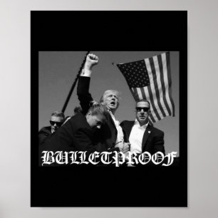 Trump Bulletproof Oud Engels lettertype Poster