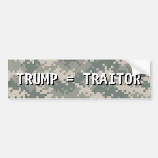 TRUMP = Bump Sticker TRAITOR