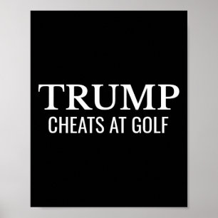 Trump Cheat Bij Golf - Grappige Politieke Protest Poster