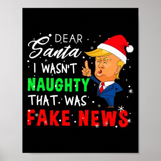 Trump Christmas Pajamas Shirt Dear Santa  Poster (Voorkant)