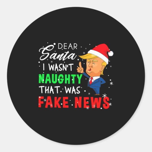 Trump Christmas Pajamas Shirt Dear Santa  Ronde Sticker (Voorkant)