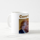 Trump/Cover Up Coffee Mug (Devant gauche)