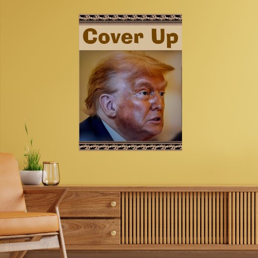 Trump/Cover Up Poster (Woonkamer 2)