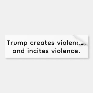 Trump creëert en stimuleert haat Hankamer Artjunkh Bumpersticker