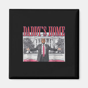 Trump Daddys Home Trump Roze Magneet