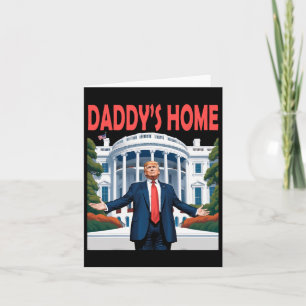 Trump Daddys Home Witte Huis 1 Kaart