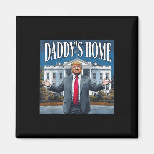 Trump Daddys Home Witte Huis 2025 Magneet