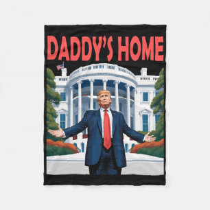 Trump Daddys Home Witte Huis Fleece Deken