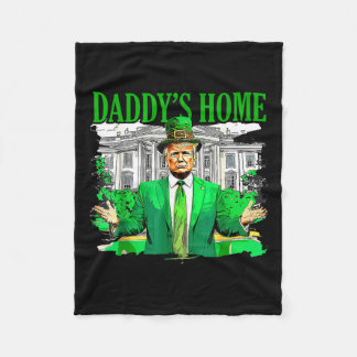 Trump Daddys Home Witte Huis St Patricks Day 2025 Fleece Deken