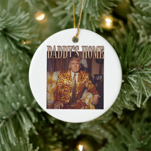 Trump Daddys Home Witte Huis   Trump Gift Keramisch Ornament