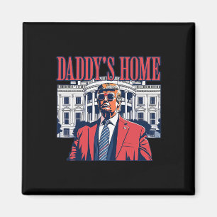 Trump Daddys Home Witte Huis VS Amerikaanse vlag V Magneet