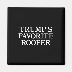 Trump Dakwerker Supporter Grappig Voor Dakwerkers Magneet