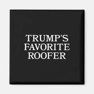 Trump Dakwerker Supporter Grappig Voor Dakwerkers Magneet