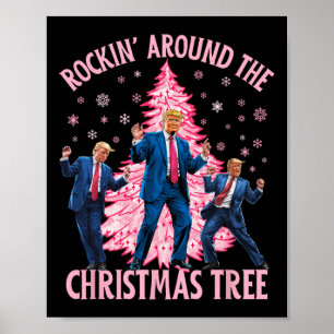 Trump danst Rockin' rond de kerstboompik Poster