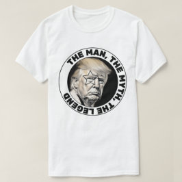 Trump De man De Mythe De Legende T-shirt