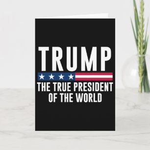 Trump de ware president van de wereld kaart