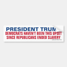 Trump - democraten niet deze opstand sinds slavern bumpersticker