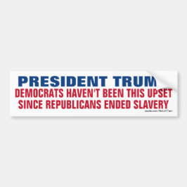 Trump - democraten niet deze opstand sinds slavern bumpersticker