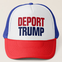 Trump deporteren - Anti-President Trump Trucker Pet