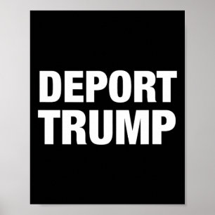 Trump deporteren - #verzet poster