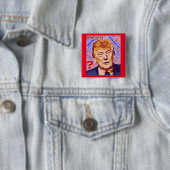 Trump die ik echt vierkant ben, Pin-Back Button (In situ)