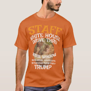 Trump Drive Thru Omkoop Ramen Witte Huis STAFFWH T-shirt