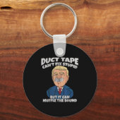 Trump -duct Tape Cant Fix Stud But It Can Muffle T Sleutelhanger (Voorkant)