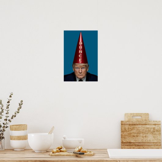 Trump Dunce Poster (Keuken)