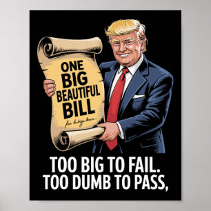 Trump Eén Grote Mooie Rekening Te Groot Om Te Misl Poster