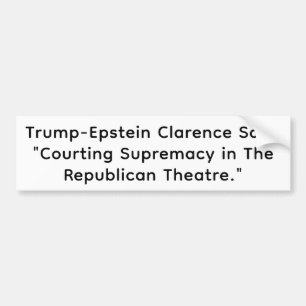 Trump-Epstein Clarence Verkoop Hankamer Artjunkhau Bumpersticker